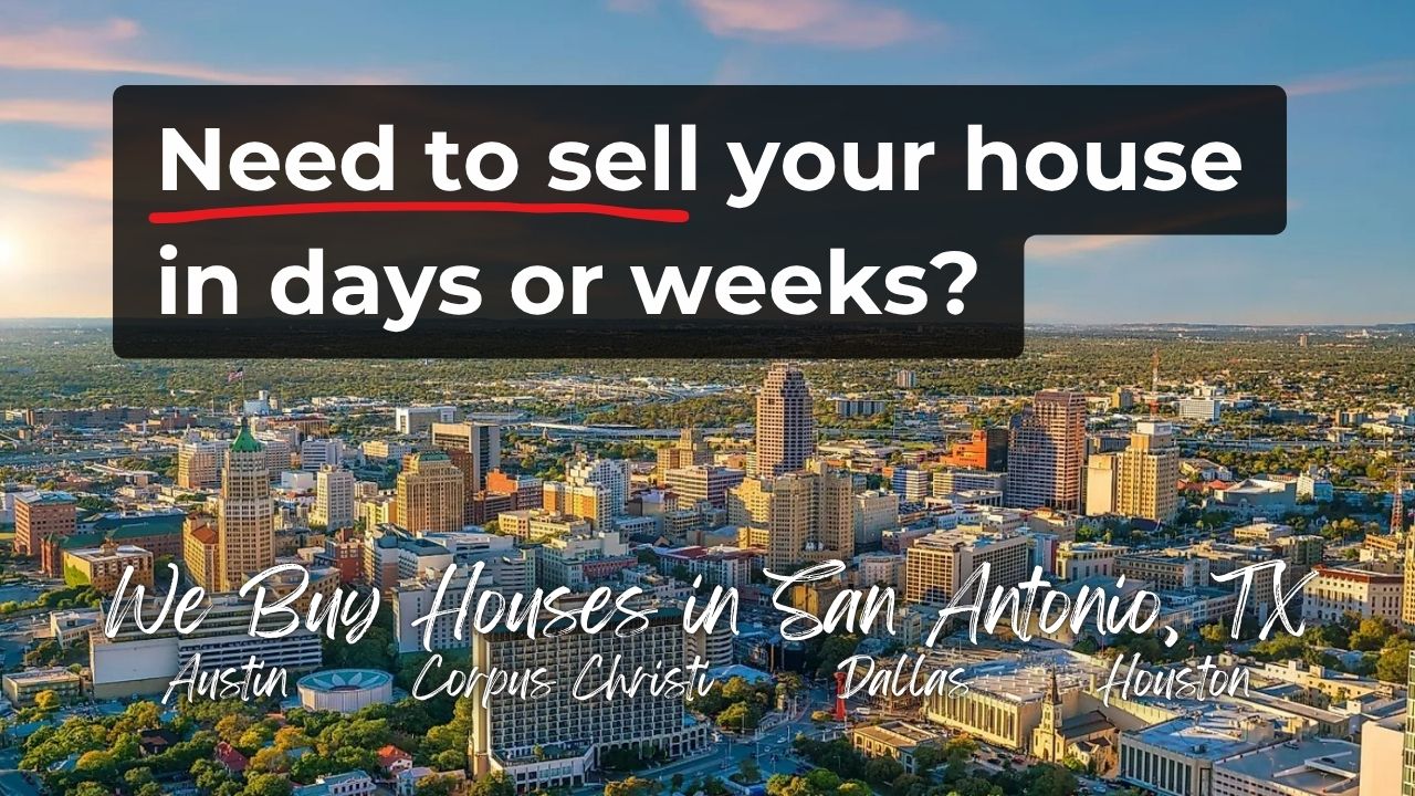 Need to sell your house? We Buy Houses – San Antonio TX